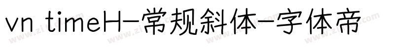 vn timeH-常规斜体字体转换